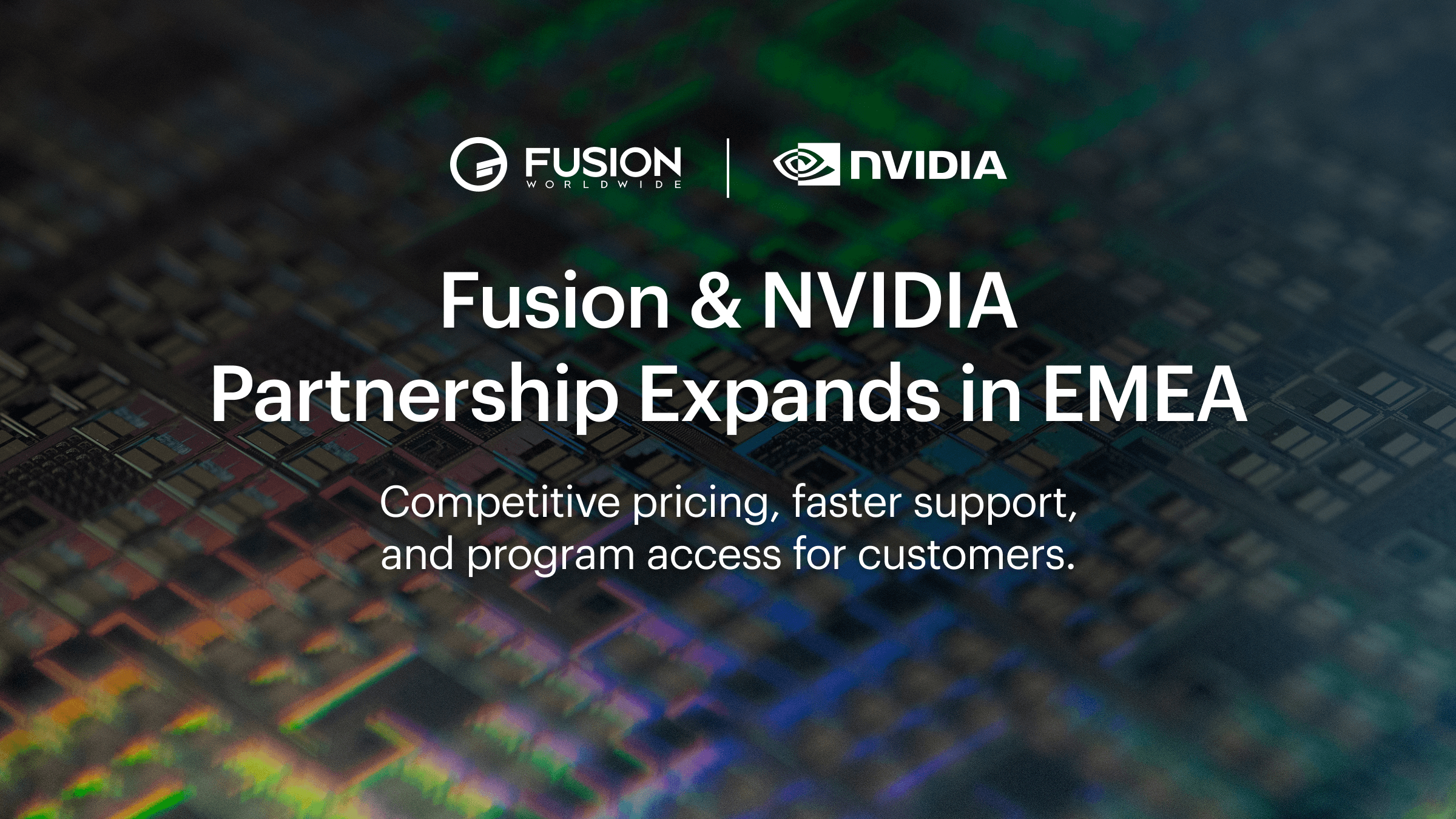 NVIDIA and Fusion Worldwide Partnership 