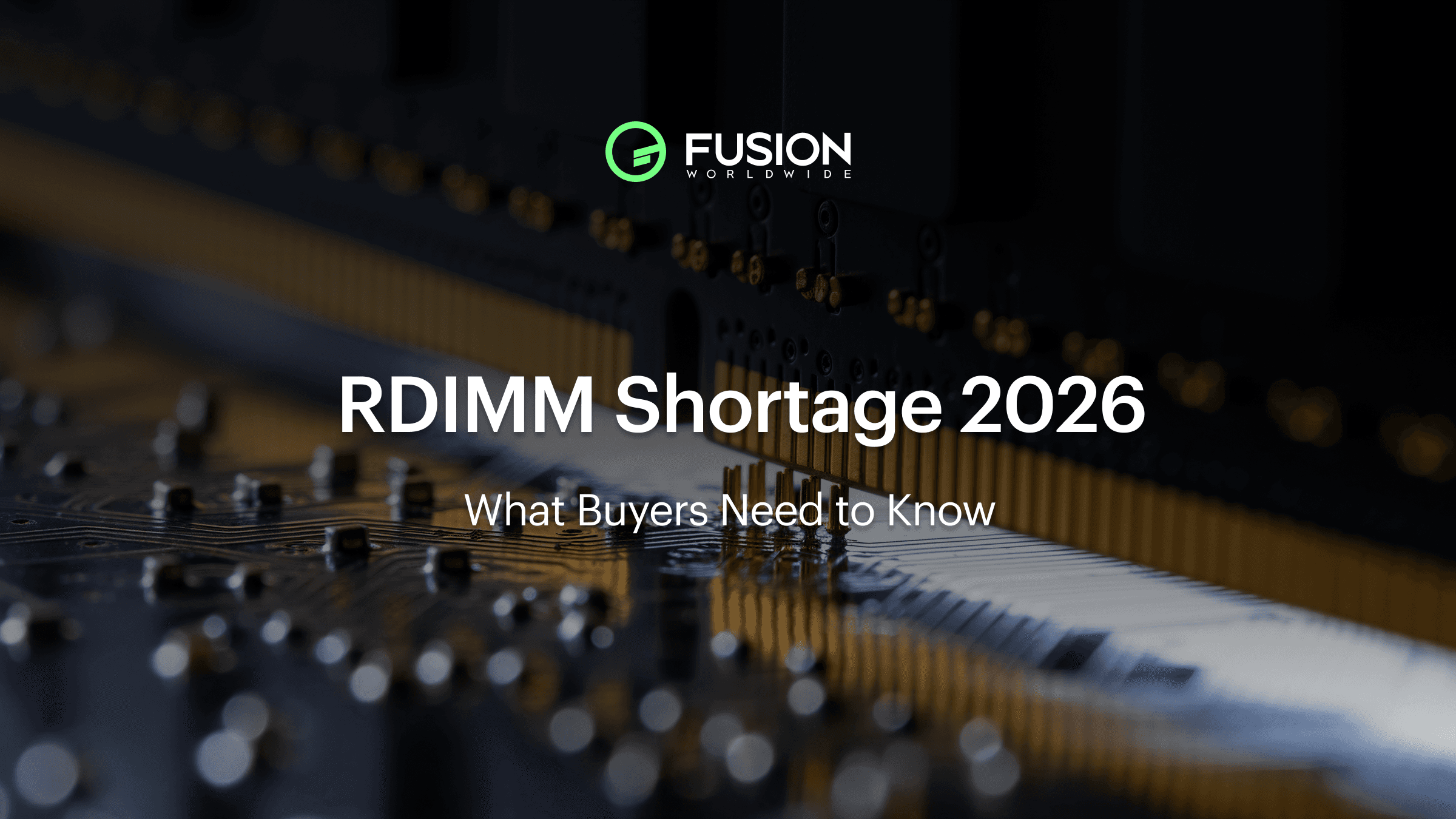RDIMM Shortage 2026: What Buyers Need to Know