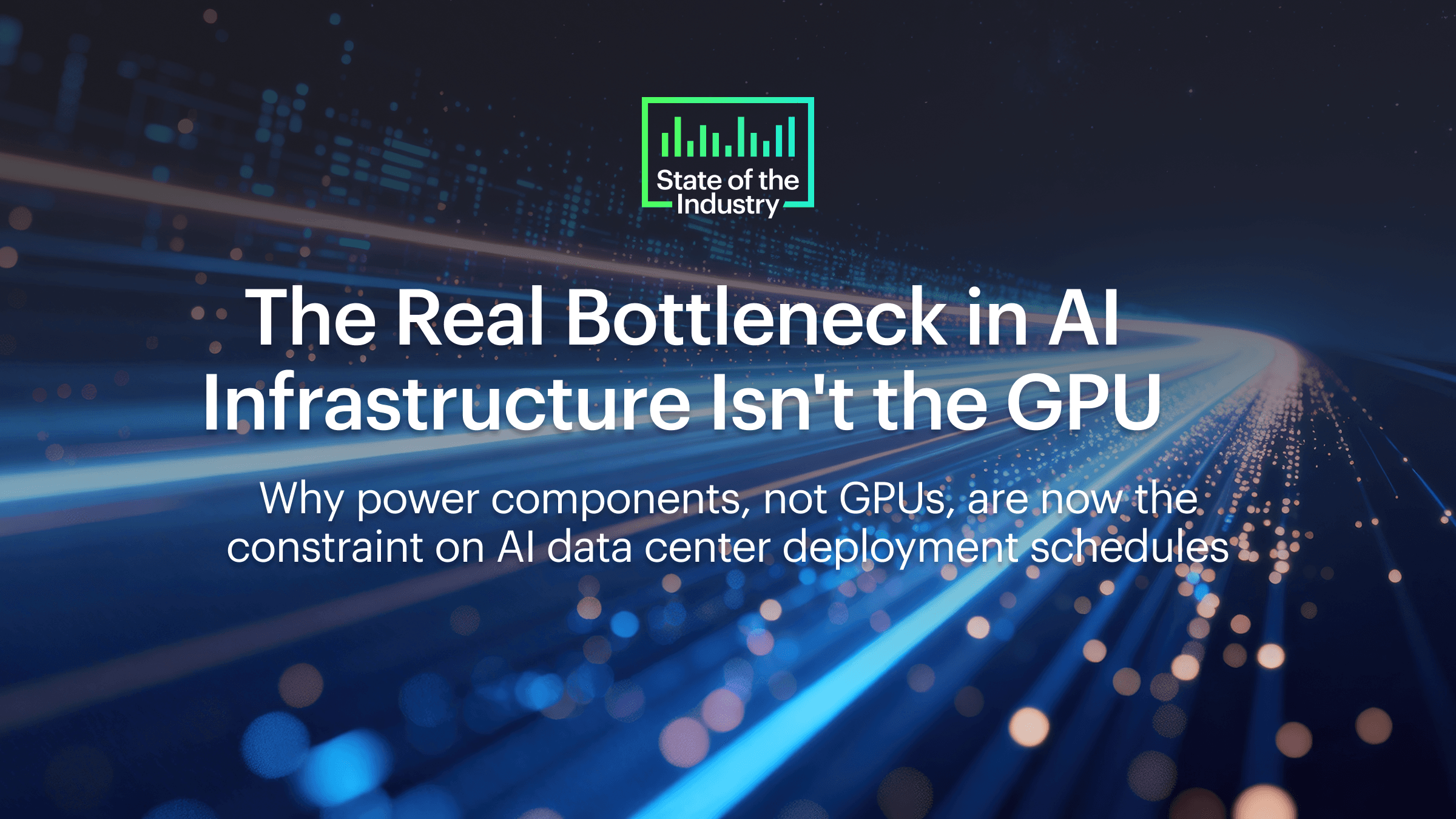 The Real Bottleneck in AI Infrastructure Isn't the GPU